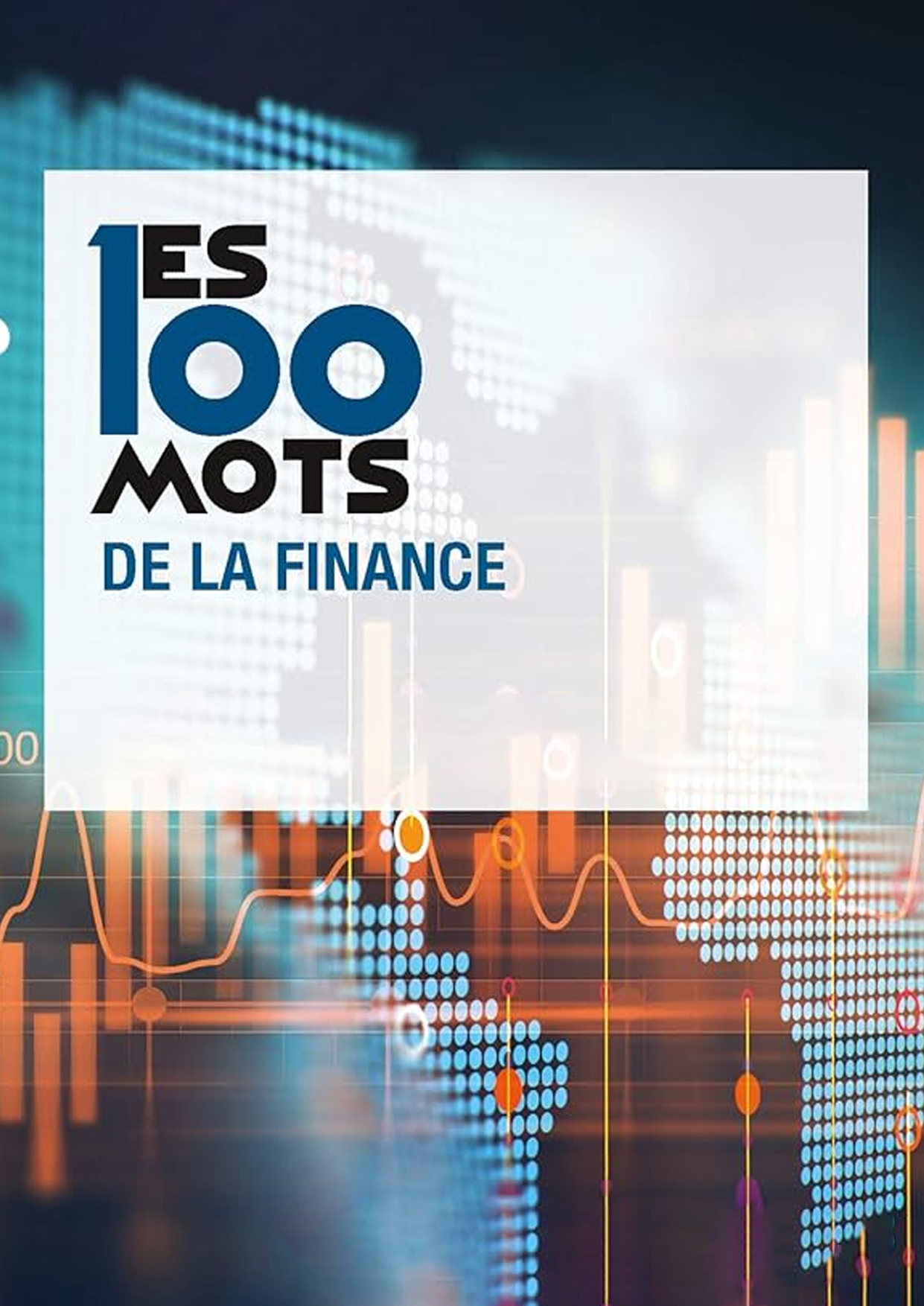 Les 100 mots de finance PDF